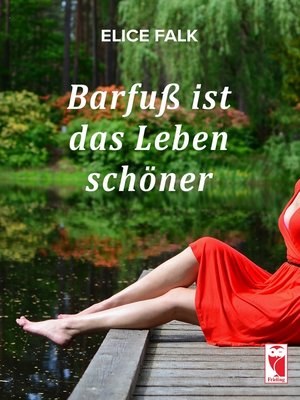 cover image of Barfuß ist das Leben schöner